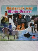 H&auml;stsnack med Maria Gretzer