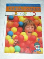 Vardagssaker. Mina f&ouml;rata faktab&ouml;cker