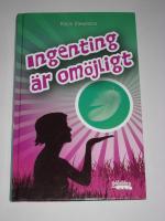 Ingenting &auml;r om&ouml;jligt