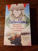 Sn&ouml;fall, mirakel och frusna hj&auml;rtan